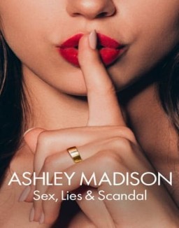 Ashley Madison: Sexo, mentiras y escándalos stream