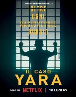 El caso Yara Gambirasio: Más allá de toda duda razonable stream