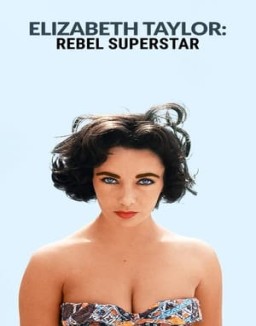 Elizabeth Taylor: la superestrella rebelde online