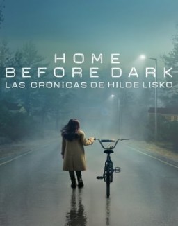 Home Before Dark - Las crónicas de Hilde Lisko T1