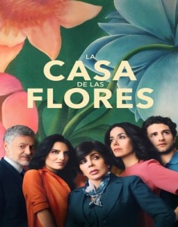 La casa de las flores temporada  1 online