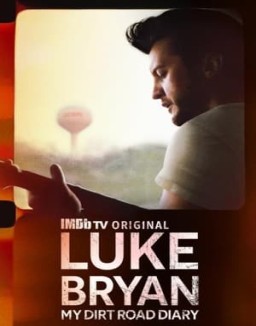 Luke Bryan: My Dirt Road Diary