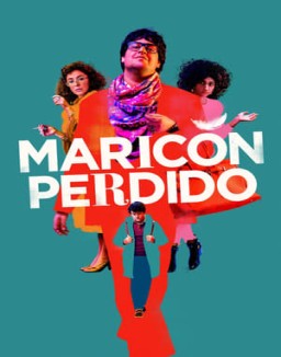 Maricón perdido online gratis