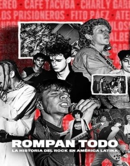 Rompan todo: La historia del rock en América Latina online