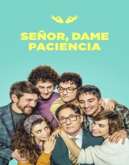 Señor, dame paciencia online gratis