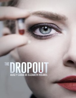 The Dropout: Auge y caída de Elizabeth Holmes stream